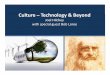 4A03 Lecture 5 - Technology, Culture & Beyond