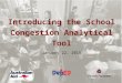 School Congestion Analytical Tool