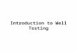 05-Introduction to Well Testing