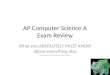 AP Computer Science a Exam Review