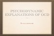Psychodynamics explanation of OCD