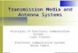 Transmission Media and Antenna