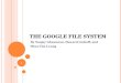 Google File System - Official PPT