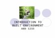 Introduction to Built Environment- Stdntversion