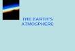 Lecture 8 Earth's Atmosphere