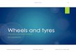 Wheels and Tyres Ppt