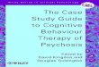 The Case Study Guide to Cognitive Behaviour Therapy of Psychosis - David KingDon