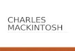 Charles Mackintosh-lopez Lopez