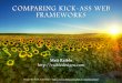 Comparing Kick Ass Web Frameworks