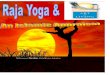 Raja Yoga and the Art of Living Final