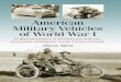 Albert Mroz - American Military Vehicles of World War I [2009][a]