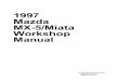 1997 Mazda Mx-5 Miata Workshop Manual