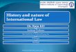 History and nature of International Law - Dr. Raju KD.pdf