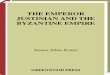 The Emperor Justinian and the Byzantine Empire (James Allan Evans)