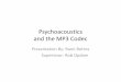 Presentation Psychoacoustics and the MP3 Codec