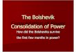 The Bolshevik Consolidation of Power.ppt