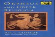 W K C Guthrie Orpheus and Greek Religion a Study of the Orphic Movement [1952]