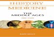 Facts on File the History of Medicine, The Middle Ages 500-1450 (2009)
