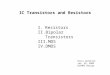 IC Transistors Resistors
