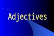 Adjective Power Point