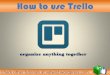 how to Use Trello