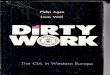 Dirty Work CIA in Europe Philip Agee