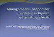 Managementul Citopeniilor Periferice in Lupusul Eritematos Sistemic Ppt