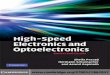 High-speed Electronics and Optoelectronics - Devices and Circuits