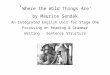 Where the Wild Things Are - Kim Miliken