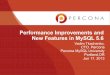 Performance Improvements and New Features in MySQL 5.6