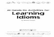 20 Hands on Activities for Learning Idioms