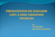 Presentation on Simhadri Unit-2 High Vibration