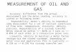 Measurement of Oil and Gas