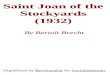 Bertolt Brecht - Saint Joan of the Stockyards (1932)