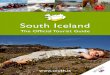 South Iceland the Official Tourist Guide 2012 2013