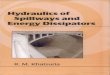 Hydraulics of Spillways and Energy Dissipators - R.M.khatsuria