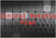 Clinical Rotation Plan
