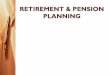 Retirement & Pension Planning Slides