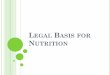 Legal Basis for Nutrition Revised2