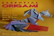 Essential Origami-How To Build Dozens of Models from Just 10 Easy Bases.PDF