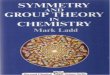 (Horwood Chemical Science Series.) Mark Ladd _ foreword by Lord Lewis.-Symmetry and group theory in chemistry-Horwood (1998.).pdf