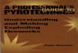 A Professional’s Guide to Pyrotechnics - Understanding and Making Exploding Fireworks - J. Donner - 1997 - (Paladin Press)