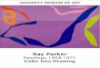 Ray Parker, Color into Drawing: Paintings 1958-1971