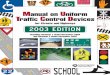 Manual on Uniform Traffic Control Devices (MUTCD) for Streets and Highways – 2003 Edition