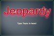 Basic Jeopardy Template 2003.ppt