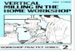 [Metalworking] Workshop Practice Series - 02 - Vertical Milling in the Home Workshop
