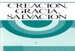 RUIZ DE LA PEÑA, J. L. - Creación gracia salvacion - Sal Terrae 1993
