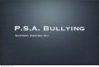 Rhetorical Analysis of the PSA: Stop Bullying Video