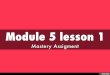 Module 5 lesson 1