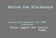 Behind the Blackboard-e-learning resources